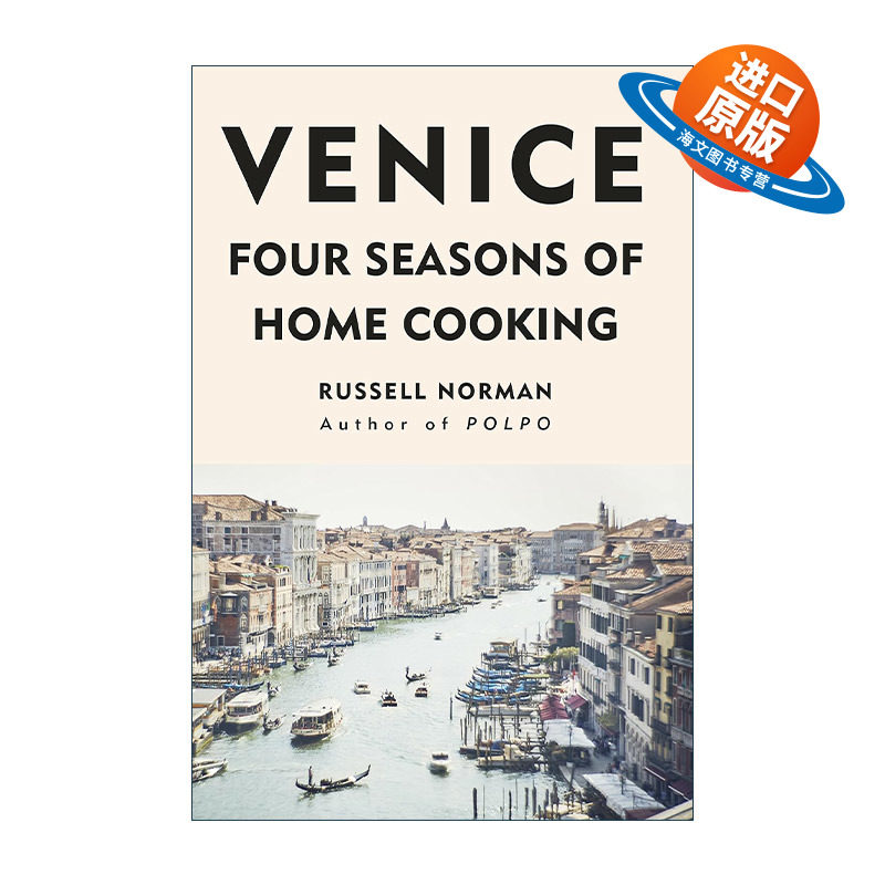 英文原版 Venice Four Seasons of Home Cooking 威尼斯四季家庭食谱 拉塞尔·诺曼的简易意式家庭食谱 精装 进口英语原版书籍