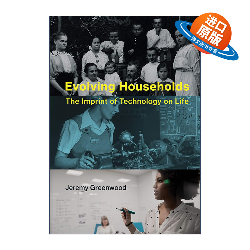 英文原版 Evolving Households 进化的家庭 科技在生活中的印记 宾夕法尼亚大学经济学教授 精装 英文版 进口英语原版书籍
