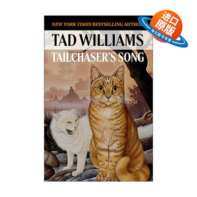 英文原版 Tailchaser's Song 尾随者之歌 奇幻小说 回忆 悲伤与荆棘作者Tad Williams泰德·威廉姆斯 英文版 进口英语原版书籍