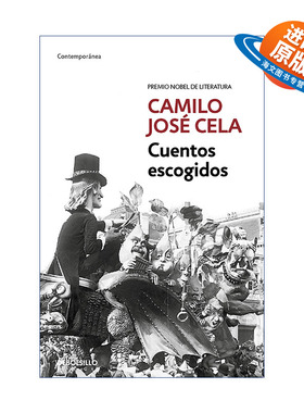 原版 Cuentos escogidos Camilo Jose Cela/ Selected Stories 卡米洛·何塞·塞拉短篇小说选集 西班牙语版 诺贝尔文学奖得主