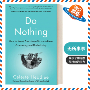 英文版 书籍 无所事事 我们为何躺一下才能走得更远 Celeste 窘境 Nothing 奋斗者 进口英语原版 英文原版 Headlee