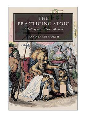 英文原版 The Practicing Stoic 做自己的哲学家 斯多葛人生智慧的12堂课 沃德·法恩斯沃思 英文版 进口英语原版书籍