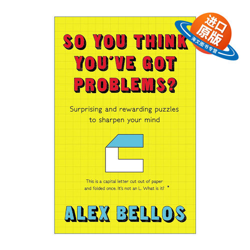 英文原版 So You Think You've Got Problems? 烧脑的逻辑题 亚历克斯·贝洛斯Alex Bellos 英文版 进口英语原版书籍