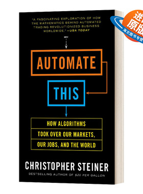 英文原版 Automate This 自动化 算法如何控制我们的市场 我们的工作和世界 英文版 进口英语原版书籍