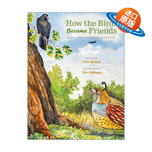 Birds 书籍 进口英语原版 Labinger How the 精装 Friends Became 英文版 英文原版 鸟儿是如何成为朋友 图画书 Zev
