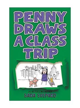 英文原版 Penny Draws a Class Trip 佩妮画了幅班级旅行画 儿童小说 谎言游戏作者Sara Shepard萨拉·谢泼德 进口英语原版书籍