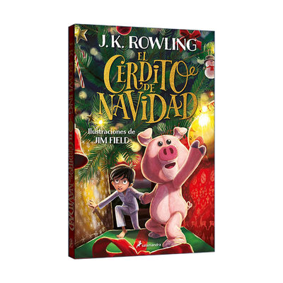 西班牙语原版 El cerdito de Navidad The Christmas Pig 平安小猪 圣诞小猪 西班牙语版 J.K. Rowling罗琳 进口原版书籍