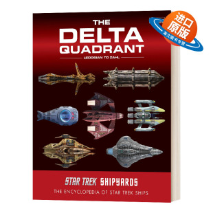 Shipyards Quadrant 精装 Trek 英文版 书籍 英文原版 三角洲象限卷2 the Star Vol. Delta 进口英语原版 星际迷航造船厂
