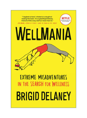 英文原版 Wellmania 我为养生狂 同名Netflix剧集原著 健康生活 Brigid Delaney 英文版 进口英语原版书籍