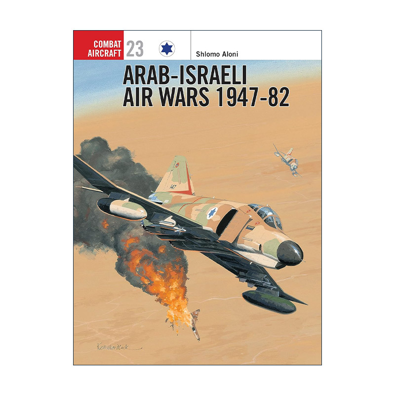 英文原版 Arab-Israeli Air Wars 1947–82 阿以空战 航空史上的战斗机系列 英文版 进口英语原版书籍