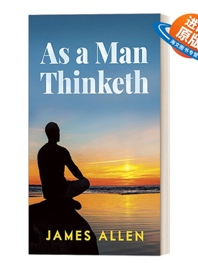 英文原版 As a Man Thinketh 做你想做的人 励志随笔 英文版 进口英语原版书籍