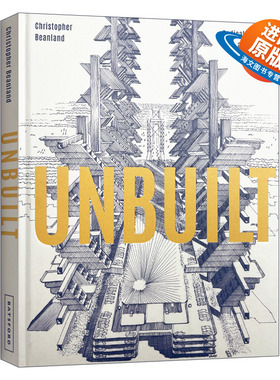 英文原版 Unbuilt 未能完成的建筑 超前建筑草图 精装 英文版 进口英语原版书籍