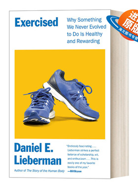 英文原版 Exercised 天生不爱动 自然史和演化如何破除现代人关于运动与健康的12个迷思 Daniel E. Lieberman 进口英语原版书籍