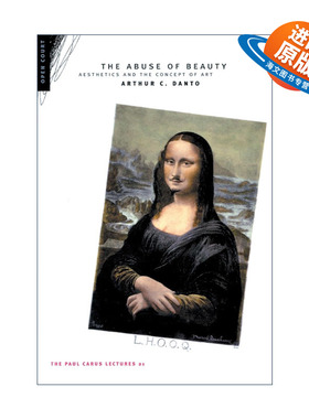 英文原版 The Abuse of Beauty Paul Carus Lectures 美的滥用 美学与艺术观念 哲学 Arthur Coleman Danto 进口英语原版书籍