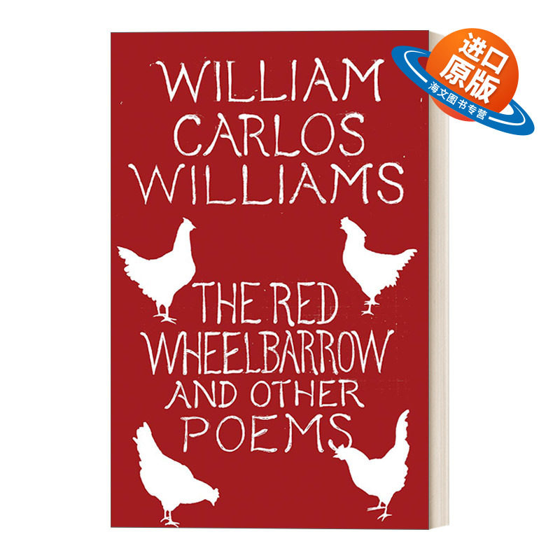 英文原版 The Red Wheelbarrow&Other Poems 红色手推车及其他诗歌 美国20世纪诗坛巨匠 英文版 进口英语原版书籍
