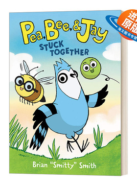 英文原版 Pea  Bee  & Jay #1 Stuck Together 豌豆 蜜蜂和松鸦1 困在一起 儿童漫画小说 课外英语阅读桥梁书 英文版 进口英语书籍