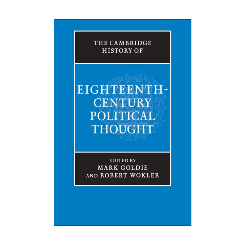 英文原版 The Cambridge History of Eighteenth-Century Political Thought 剑桥十八世纪政治思想史 英文版 进口英语原版书籍