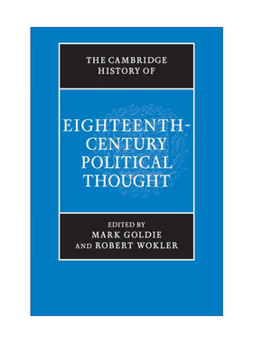 英文原版 The Cambridge History of Eighteenth-Century Political Thought 剑桥十八世纪政治思想史 英文版 进口英语原版书籍