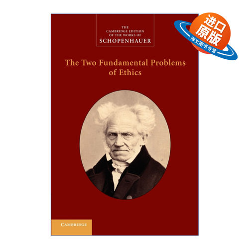 英文原版 The Two Fundamental Problems of Ethics 剑桥叔本华著作系列 伦理学的两个基本问题 英文版 进口英语原版书籍