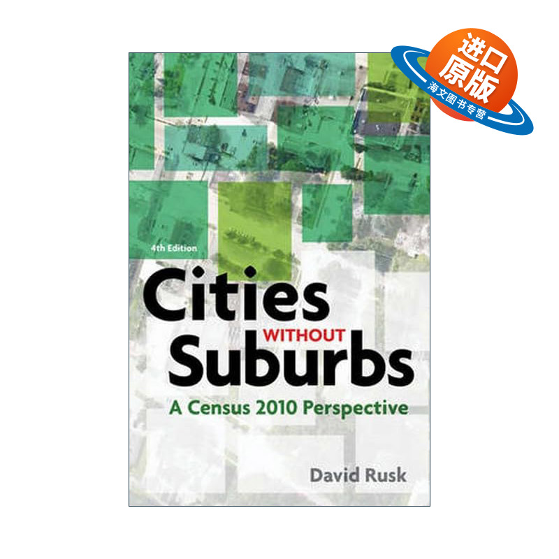 英文原版 Cities without Suburbs 没有郊区的城市 2010年人口普查的视角 第四版 David Rusk 英文版 进口英语原版书籍