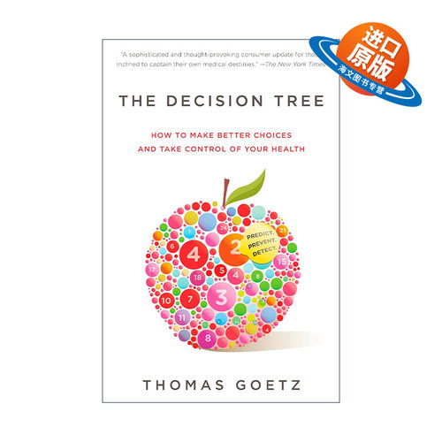 英文原版 The Decision Tree 决策树 如何做出更好的选择 控制你的健康 医疗保健 连线杂志主编Thomas Goetz 进口英语原版书籍