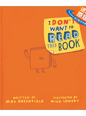 英文原版 I Don't Want to Read This Book 我不想读这本书 儿童精装幽默故事绘本 Mike Lowery 英文版 进口英语原版书籍