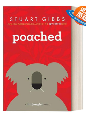 英文原版 Poached 考拉失踪了 欢乐丛林系列 儿童悬疑小说 间谍学校作者 斯图亚特吉布斯 英文版 进口英语原版书籍