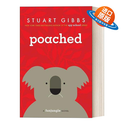 英文原版 Poached 考拉失踪了 欢乐丛林系列 儿童悬疑小说 间谍学校作者 斯图亚特吉布斯 英文版 进口英语原版书籍