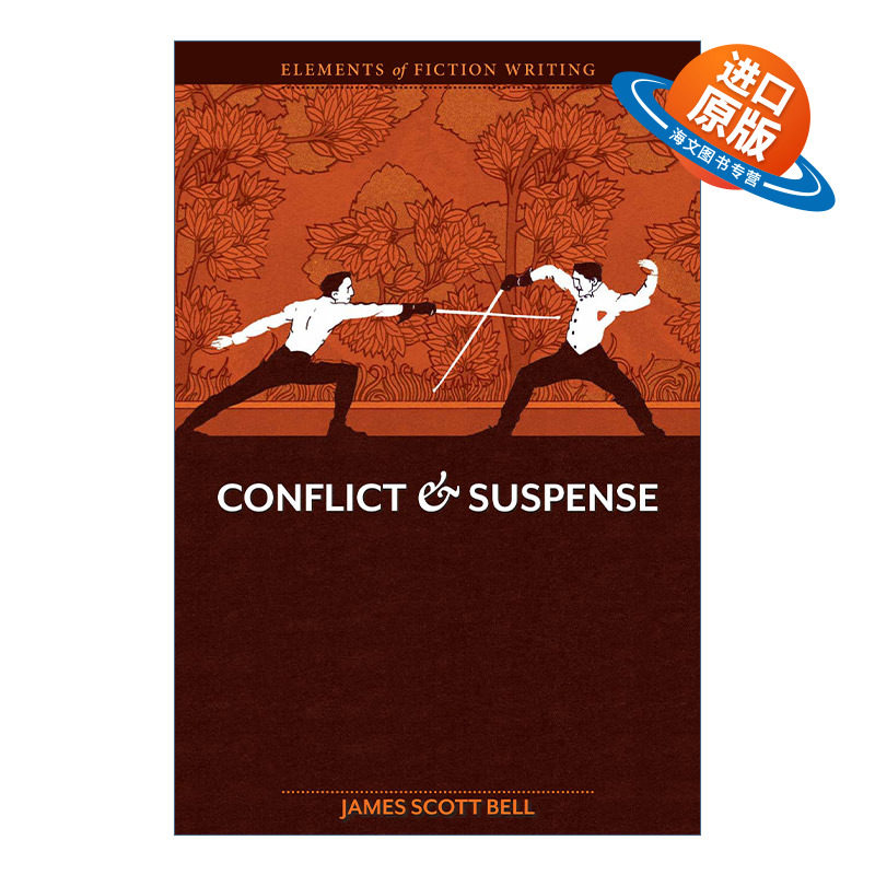 英文原版 Elements of Fiction Writing Conflict and Suspense 冲突与悬念 小说创作的要素 James Scott Bell 进口英语原版书籍