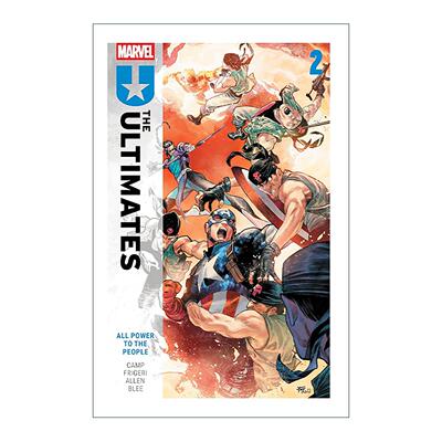 英文原版 Ultimates By Deniz Camp Vol. 2 All Power to the People 终极战队 卷二 权力属于人们 终极宇宙合集 漫威漫画 英文版