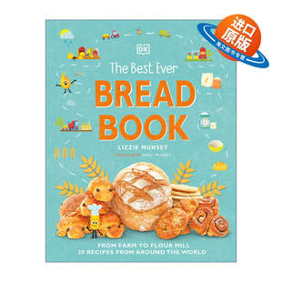 Bread 面包书 The Ever 英文版 书籍 英文原版 精装 Book Best 来自世界各地 从农场到面粉厂 有史以来至好 进口英语原版 食谱