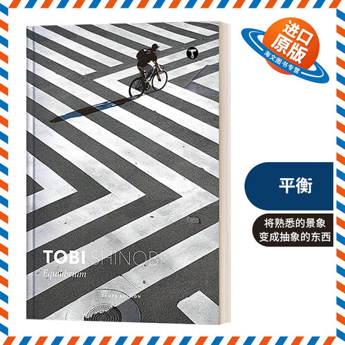 英文原版 Tobi Shinobi Equilibrium 平衡 人文街道景观航拍空拍创意构图 精装 英文版 进口英语原版书籍