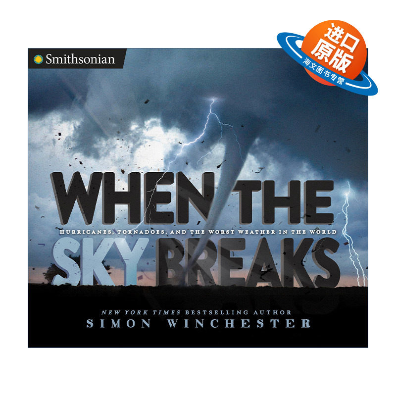英文原版 When the Sky Breaks Smithsonian 史密森系列 当天空破裂 飓风 龙卷风 恶劣的天气 儿童科普百科 精装 Tonya Bolden