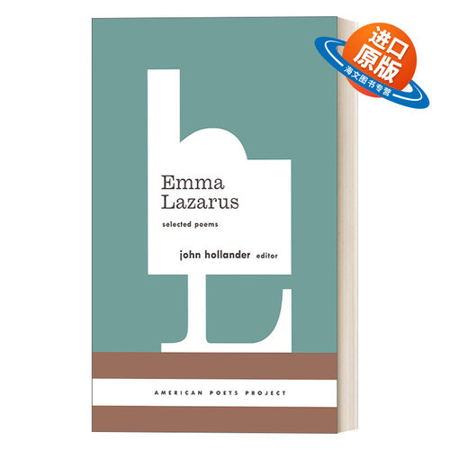 英文原版 Emma Lazarus Selected Poems American Poets Project #13 爱玛·拉札勒斯诗选 犹太裔美国女诗人 精装美国文库 进口书