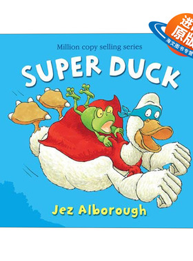 英文原版 Super Duck 开卡车的鸭先生系列 超级鸭先生 Jez Alborough绘本 英文版 进口英语原版书籍