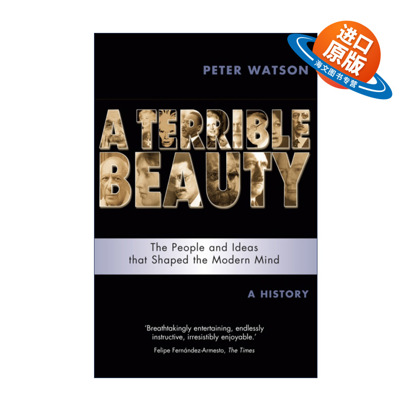 英文原版 Terrible Beauty现代心灵一部20世纪思想史 看懂人类思想脉络如何形塑当今世界 未来又将去何方 彼得·沃森进口英语书籍
