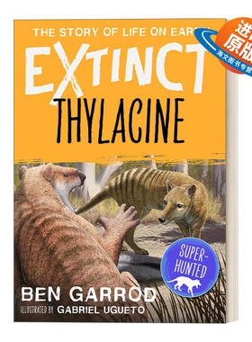 英文原版 Thylacine 灭绝物种 地球上生命的故事系列 袋狼 英文版 进口英语原版书籍