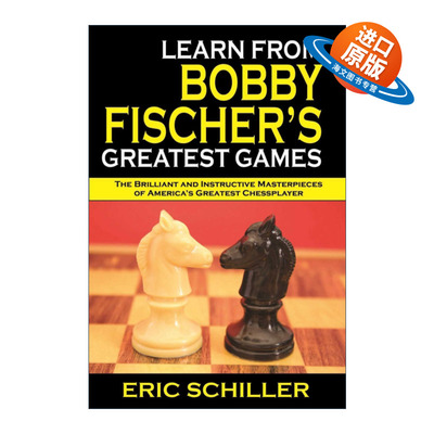 英文原版 Learn from Bobby Fischer's Greatest Games 鲍比费舍尔的象棋经验 初级和中级棋手适用 英文版 进口英语原版书籍