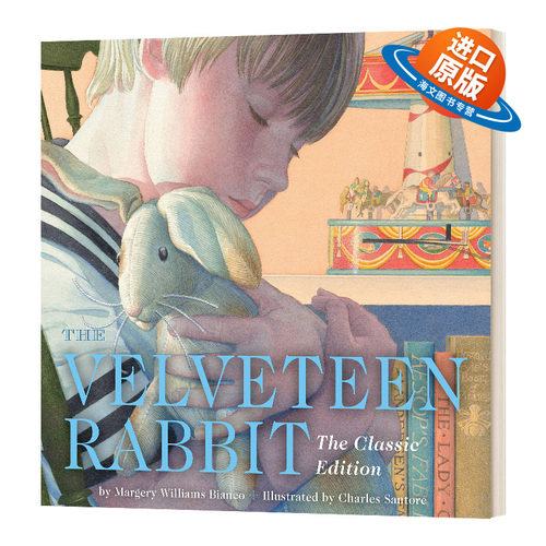 英文原版 The Velveteen Rabbit  绒布小兔子 儿童经典复古风插画版系列 插画师Charles Santore 精装 英文版 进口英语原版书籍