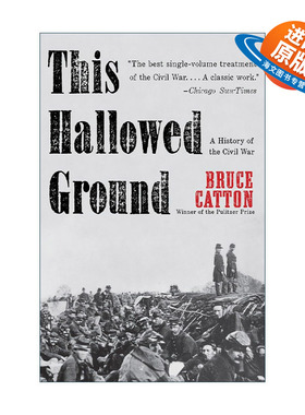 英文原版 This Hallowed Ground 这片神圣的土地 美国内战的历史 Bruce Catton 英文版 进口英语原版书籍