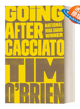 英文原版 Going After Cacciato 追寻卡西艾托 惊悚悬疑军事小说 Tim O'Brien 英文版 进口英语原版书籍
