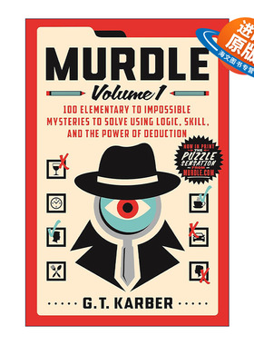 英文原版 Murdle Volume 1 谋杀谜团第1卷 从入门到极难 使用逻辑 技巧和推理能力破解100个谜团 英文版 进口英语原版书籍