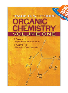 英文原版 Organic Chemistry Volume One 有机化学 卷一 脂肪族化合物 脂环化合物 Frank C. Whitmore英文版 进口英语原版书籍