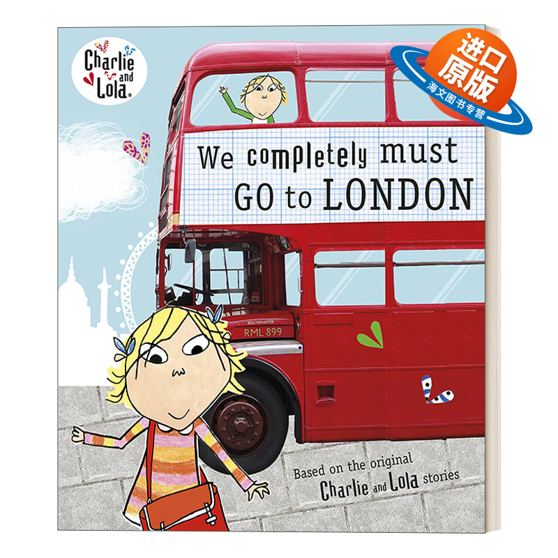 英文原版绘本 Charlie and Lola We Completely Must Go to London 查理和罗拉 我们一定要去伦敦看看 英文版 进口英语原版书籍