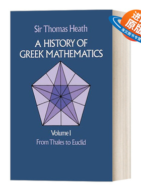 英文原版 A History of Greek Mathematics  Volume I From Thales to Euclid 希腊数学史1 从泰勒斯到欧几里得 英文版 进口书籍