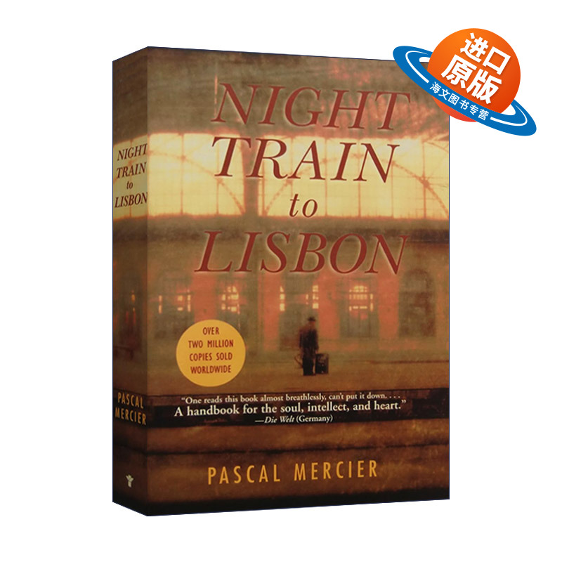 英文原版 Night Train to Lisbon 里斯本夜车 治愈一个孤独的人需要另一个孤独的人 Pascal Mercier 英文版 进口英语原版书籍