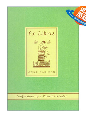 英文原版 Ex Libris Confessions of a Common Reader 书趣 一个普通读者的自白 英文版 进口英语原版书籍
