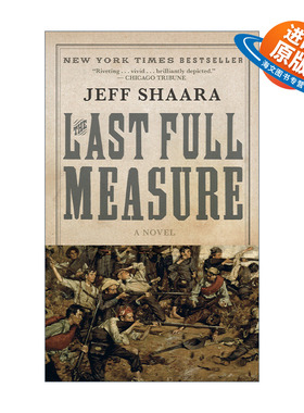 英文原版 The Last Full Measure 美国内战三部曲系列03 最后一搏 Jeff Shaara 英文版 进口英语原版书籍