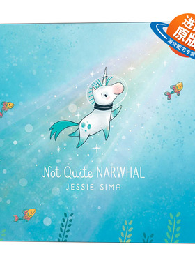 英文原版绘本 Not Quite Narwhal 不是独角鲸 英文版 进口英语原版书籍