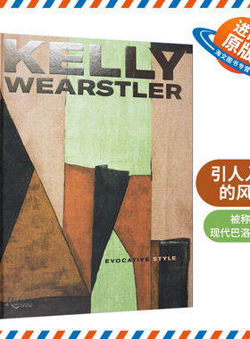 英文原版 精装 Kelly Wearstler Evocative Style 凯莉 威尔斯特勒 引人入胜的风格 旧世界奢华 精装 英文版 进口英语原版书籍